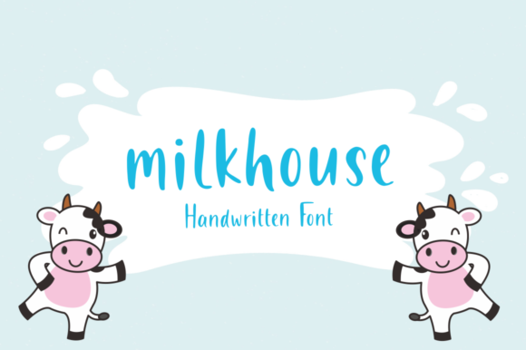Milkhouse: A Handwritten Font for Warm Branding