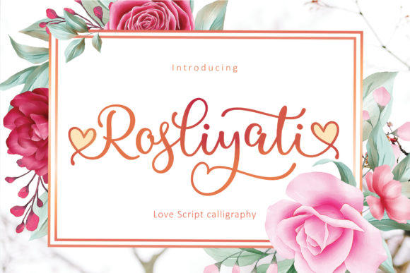 Rosliyati: A Handwritten Font for Timeless Branding