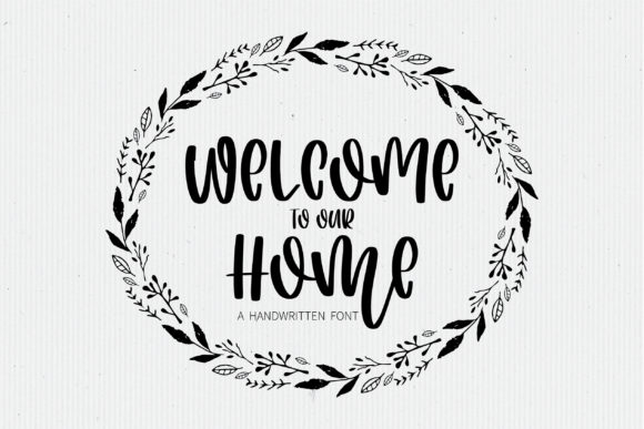 Welcome to Our Home Font: A Joyful Script for Your Craft Projects